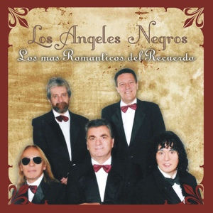 Обложка для Los Ángeles Negros - Noche de Rondas