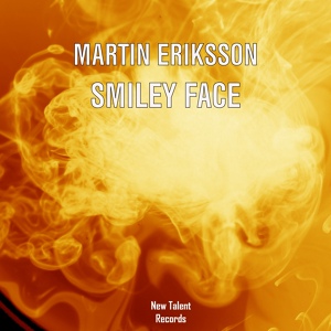 Обложка для Martin Eriksson - Smiley Face