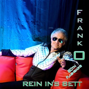 Обложка для Frank O - Rein in's Bett - 60 sec