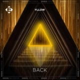 Обложка для YLLOW - Back [vk.com/hithotmusic] #ElectroHouse