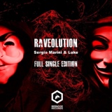 Обложка для Sergio Marini, Luke - Raveolution