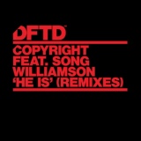Обложка для Copyright feat. Song Williamson - He Is (feat. Song Williamson)