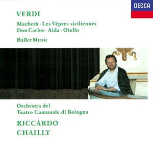 Обложка для Giovanni Adamo, Orchestra del Teatro Comunale di Bologna, Riccardo Chailly - Verdi: Don Carlo / Act 3 - Ballo della Regina