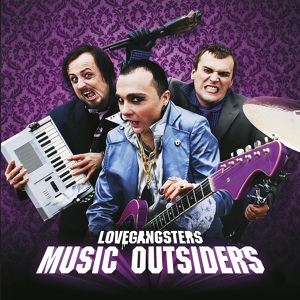 Обложка для Love Gangsters - Music Outsiders