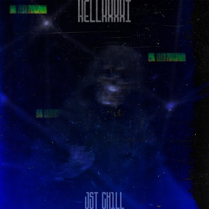 Обложка для hellkxxxi - Jst Ch1ll