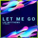 Обложка для Lee Mvtthews feat. Embher - Let Me Go