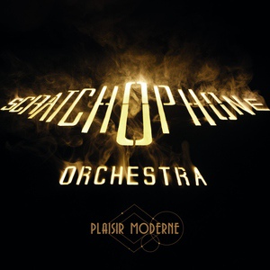 Обложка для Scratchophone Orchestra - Pour le plaisir