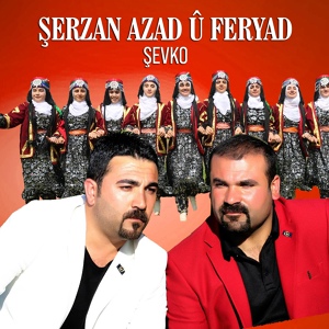 Обложка для Şerzan Azad û Feryâd - Şevko