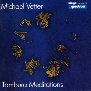 Обложка для Michael Vetter - Tambura Meditation, Pt. II