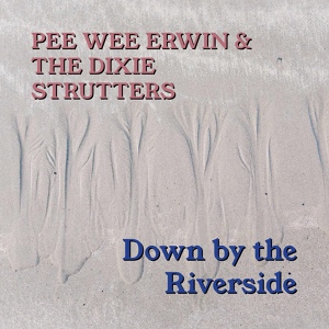 Обложка для Pee Wee Erwin & The Dixie Strutters - Give Me The Good Word