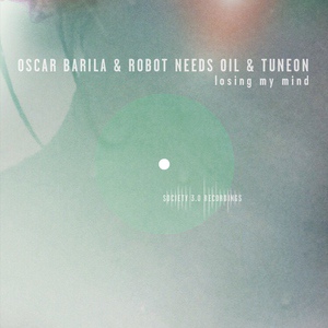 Обложка для Oscar Barila, Robot Needs Oil & Tuneon - Uplight