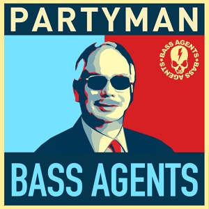 Обложка для Bass Agents - Partyman