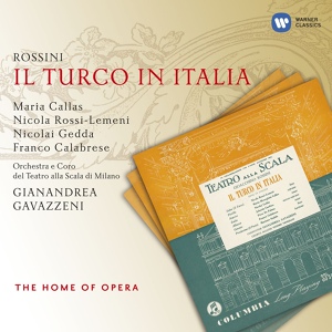 Обложка для Orchestra del Teatro alla Scala, Milano, Gianandrea Gavazzeni - Il Turco in Italia (1997 - Remaster), Act I: Sinfonia