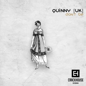 Обложка для Quinny [UK] - Don't Be