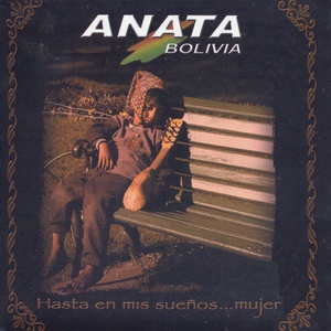 Обложка для Anata Bolivia - Baila Corazón