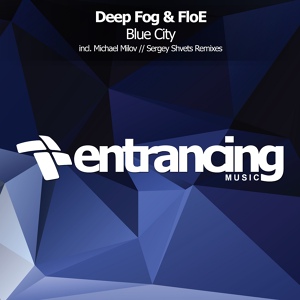 Обложка для Deep Fog, FloE - Blue City