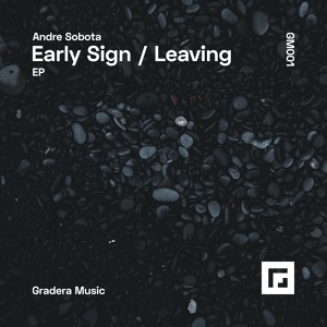 Обложка для Andre Sobota - Early Sign (Original Mix)