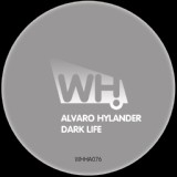 Обложка для Alvaro Hylander - Dark Life