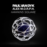 Обложка для Paul van Dyk, Alex M.O.R.P.H. - Hawkins Square