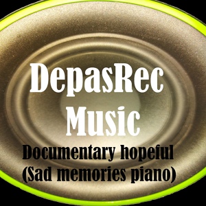 Обложка для DepasRec - Documentary hopeful