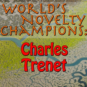 Обложка для Charles Trénet - La Mer