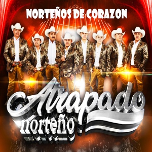 Обложка для Atrapado Norteño - Corazon De Texas