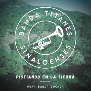Обложка для Banda Titanes Sinaloenses - Mi Gusto Es