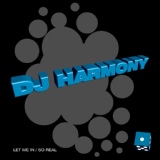 Обложка для DJ Harmony - Let Me In