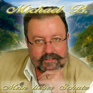 Обложка для Michael B. - Mein Lieber Schatz