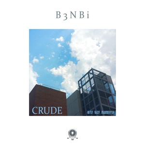 Обложка для B 3 N B i, Bite Size Moments, Millennium Jazz Music - Crude