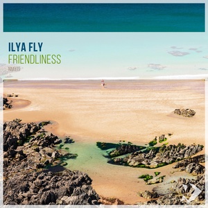 Обложка для Ilya Fly - Friendliness
