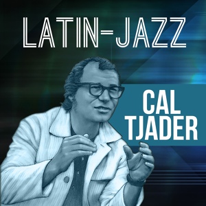 Обложка для Cal Tjader - Tumbao