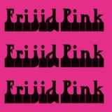 Обложка для Frijid Pink - Something to Prove