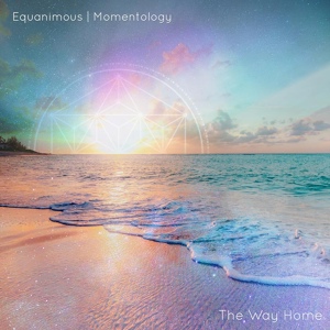 Обложка для Equanimous, Momentology - The Way Home