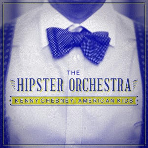 Обложка для The Hipster Orchestra - American Kids