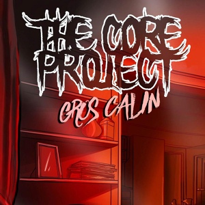 Обложка для The Core Project - The Clash of Mr. Redthroat