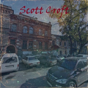 Обложка для Scott Croft - Shit