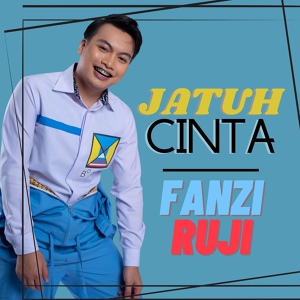 Обложка для Fanzi Ruji - Jatuh Cinta