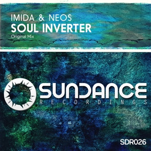 Обложка для NEOS & Imida - Soul Inverter (Original Mix)