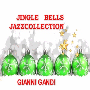 Обложка для Gianni Gandi - Jingle Bells swing