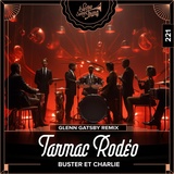 Обложка для Tarmac Rodéo, Glenn Gatsby - Buster Et Charlie