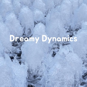 Обложка для Dreamy Dynamics - Dreamy Dynamics