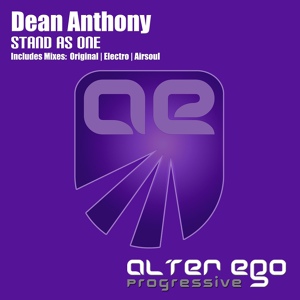 Обложка для Dean Anthony - Stand As One (Airsoul Remix)