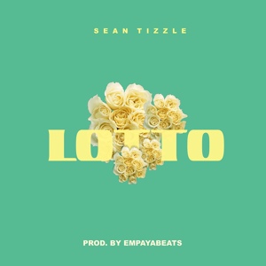 Обложка для Sean Tizzle - Lotto