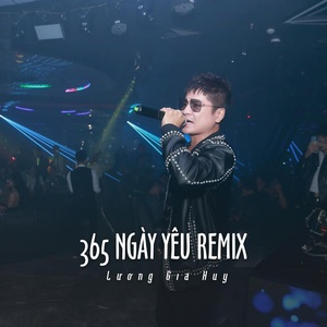 Обложка для Lương Gia Huy - 365 Ngày Yêu Remix