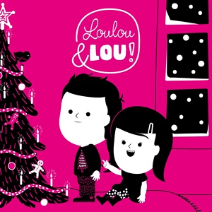Обложка для Kinderlieder Loulou und Lou, Loulou & Lou - Macht Hoch Die Tür