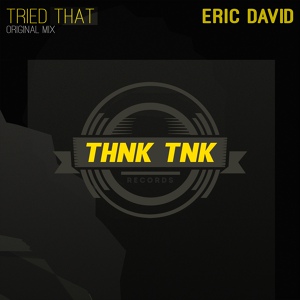 Обложка для Eric David - Tried That