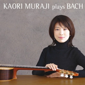 Обложка для Kaori Muraji - J.S. Bach: Partita for Violin Solo No. 2 in D minor, BWV 1004 - Arr. Guitar - 4. Giga