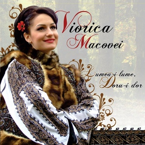 Обложка для Viorica Macovei - Horă Mândră, Horă Mare