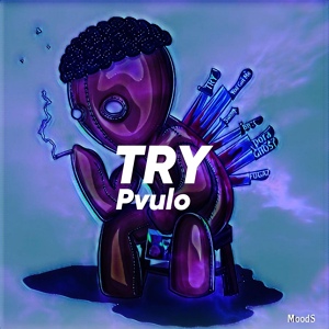 Обложка для Pvulo - T R Y
